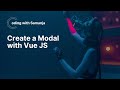 Create a modal with Vue JS