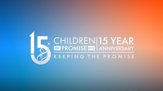 CHILDREN OF PROMISE NYC CELEBRATES 15 YEARS