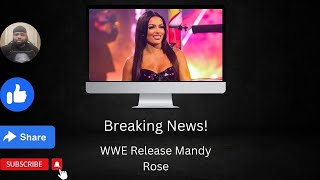Breaking News ! WWE Release Mandy Rose #BreakingNews #MandyRose #WWE