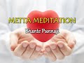 Ask Bhante Punnaji: METTA MEDITATION (Universal Benevolence)