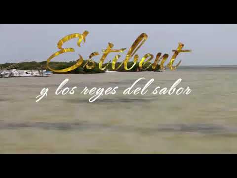 Estibent Y Los Reyes Del Sabor Dimelo Youtube
