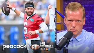 QB Baker Mayfield has to prove himself to Panthers -Chris Simms | Pro Football Talk | NFL on NBC