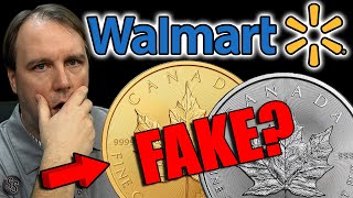 Walmart is Selling FAKE Gold and Silver Coins - Look at THIS!