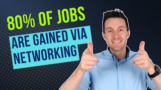 Easy Networking Tips for Job Searching - Easiest and Fastest Way to Get a Job (With Scripts)