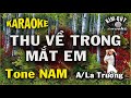 KARAOKE Thu Về Trong Mắt Em - Tone NAM ( A/La Trưởng ) - Kim Quy KARAOKE