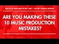 The Top 5 Musical Mistakes Holding Back Your Music