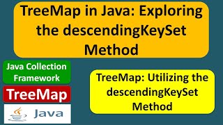 TreeMap in Java: Exploring the descendingKeySet Method | Java Collection Framework