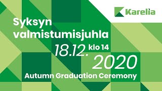 Karelian syksyn 2020 valmistumisjuhla