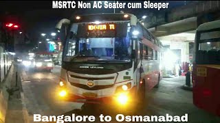 MSRTC's Non AC Sleeper cum Seater departing from Bangalore to Osmanabad