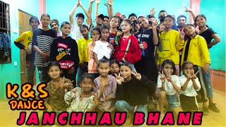 New Dance Class VIdeo / Janchhau Bhanel ChoreographyBiren/saurav/K&S DANCE STUDIO l Nepali Song 2021