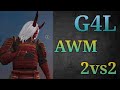 [G4L] Gaming _ AWM _2vs2 Gameplay 💪😎#####