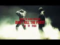 kanye west ty dolla $ign don’t kill the party ft. tyga vultures 2 ¥$