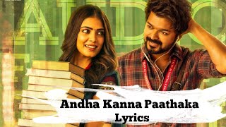 Andha Kanna Paathaka song lyrics - yuvan shankar Raja | Anirudh | Thalapathy Vijay | Anirudh