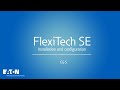 FlexiTech SE (CG-S) - How to install and configure ?