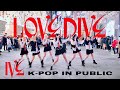 [K-POP IN PUBLIC | ONE TAKE] IVE 아이브 - 'LOVE DIVE' | DANCE COVER by ESTET cdt