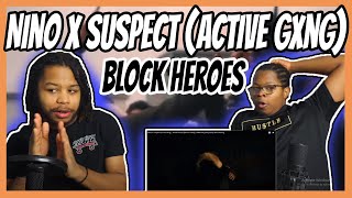 Nino x Suspect (Active Gxng) - Block Heroes [Music Video] REACTION