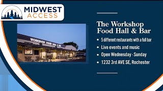 Midwest Access - Midwest Access 2nd Birthday Bash: The Workshop Food Hall \u0026 Bar