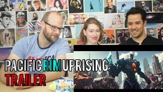 Pacific Rim Uprising - Trailer - REACTON!!