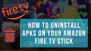 How To Remove Apps From Your Amazon FireTV Stick