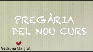 PREGÀRIA NOU CURS