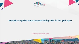 Introducing the new Access Policy API in Drupal core
