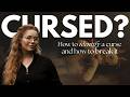 CURSES, HEXES & JINXES 101 - How to tell if you are cursed // Protect and Break a Curse