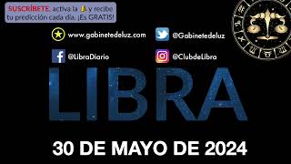Horóscopo Diario - Libra - 30 de Mayo de 2024.