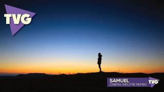 SAMUEL - Cinema (Neutre Remix)