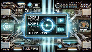 Loop 3 ITCS 116/113