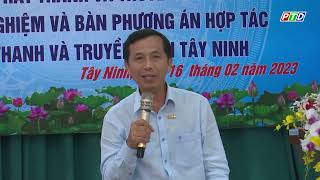 Đài PT-TH Đắk Nông học tập, trao đổi kinh nghiệm tại Đài PT-TH Tây Ninh