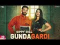 GundaGardi - Sippy Gill (Full Video) | Western Penduz | New Punjabi Song 2020 | Saga Music