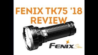 Fenix TK75 LED Flashlight Review!