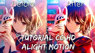 Tutorial CC HD Alight Motion || Tutorial Alight Motion