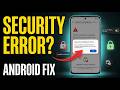 Fix Security Certificate Error on Android in 2026 | Step-by-Step Guide