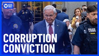 US Senator Bob Menendez Convicted In Wild Corruption Case | 10 News First