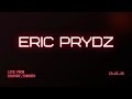 eric prydz live from history toronto 2025