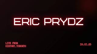 Eric Prydz - Live from History Toronto 2025