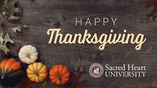 Happy Thanksgiving! | Sacred Heart University