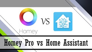 Smart Home  - 1 - Homey Pro 2023 vs Home assistant