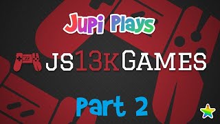 Jupi Plays Indie Games: ALL THE GAMES [JS13k Games 2021] [Part 2]