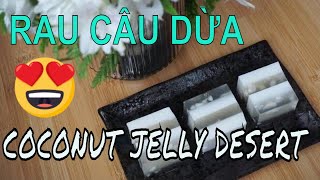 (Engsub) Cách đổ rau câu dừa vừa ngon vừa đẹp mắt | How to make Coconut jelly dessert