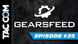 Gears Feed: Episode 25 (Gnasher Update and Competitive Warmup Playlist)