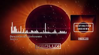 Neolux - Destination Unknown