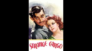 Strange Cargo (1940) - I looked for enemies where I might have found friends