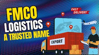FMCO Logistics: Reliable Freight Solutions for Seamless Global Shipping!