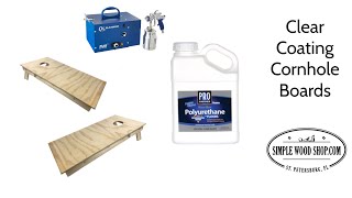 "Enhancing the Beauty and Durability of Cornhole Boards with Polyurethane Clear Coat"