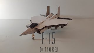 How to make an cardboard plane. F15