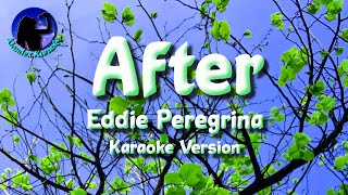 After ~ Eddie Peregrina [Karaoke Version]