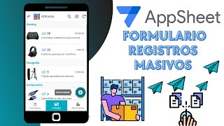 🔄 Crea Formularios de Registros Masivos en AppSheet ¡Ciclo FOR para Insertar 100+ Filas!🚀📝