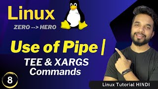 How to Use Pipe in Linux | Linux TEE and XARGS Command [HINDI]